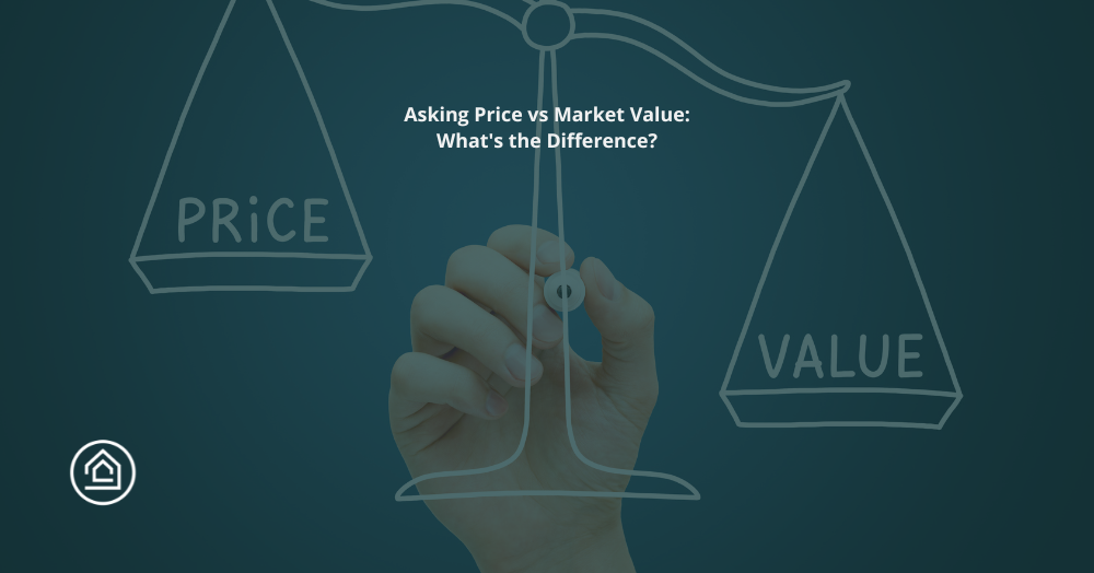 Asking Price vs Market Value: What's the Difference?