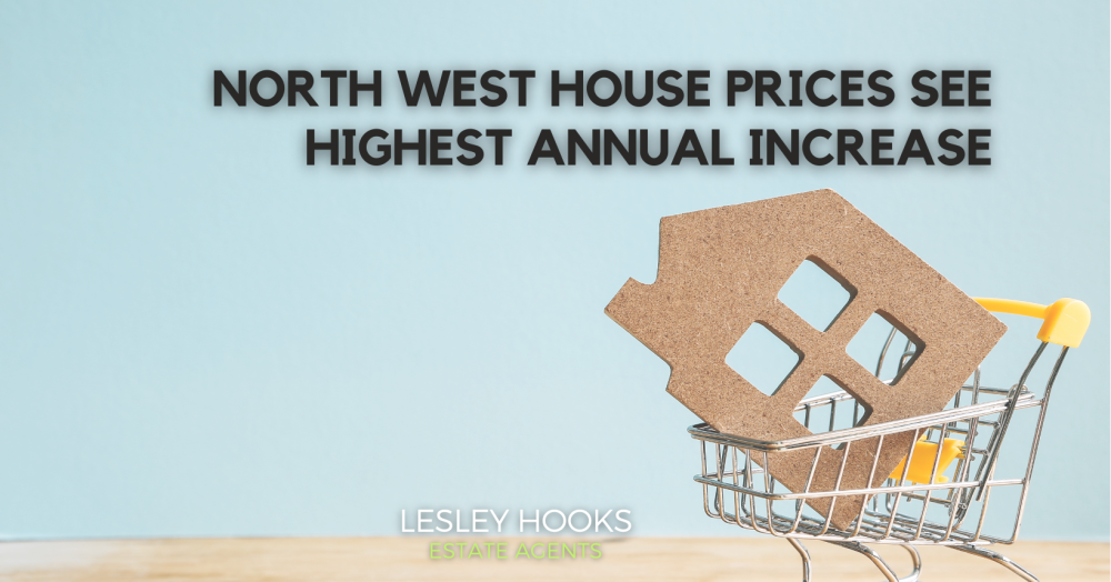 North West House Prices See Highest Annual Increase