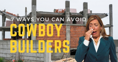 How to Avoid Getting Ripped Off by a Cowboy Builder