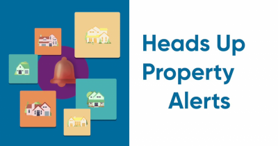 How our Heads Up Property Alerts help you…