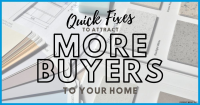 Quick Fixes to Attract More Buyers to Your Home