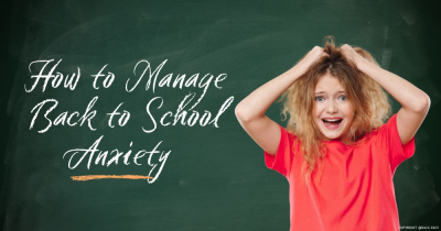 Tips to Help Your Kids Get Over Back to School Jitters