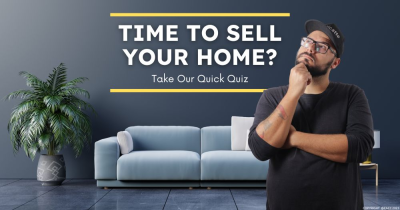 Should You Sell Your Home? Take Our Quiz to Find Out!