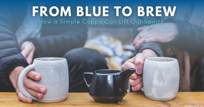 From Blue to Brew: How a Simple Cuppa Can Lift Our Spirits