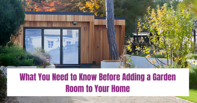 What to Consider Before You Invest in a Garden Room