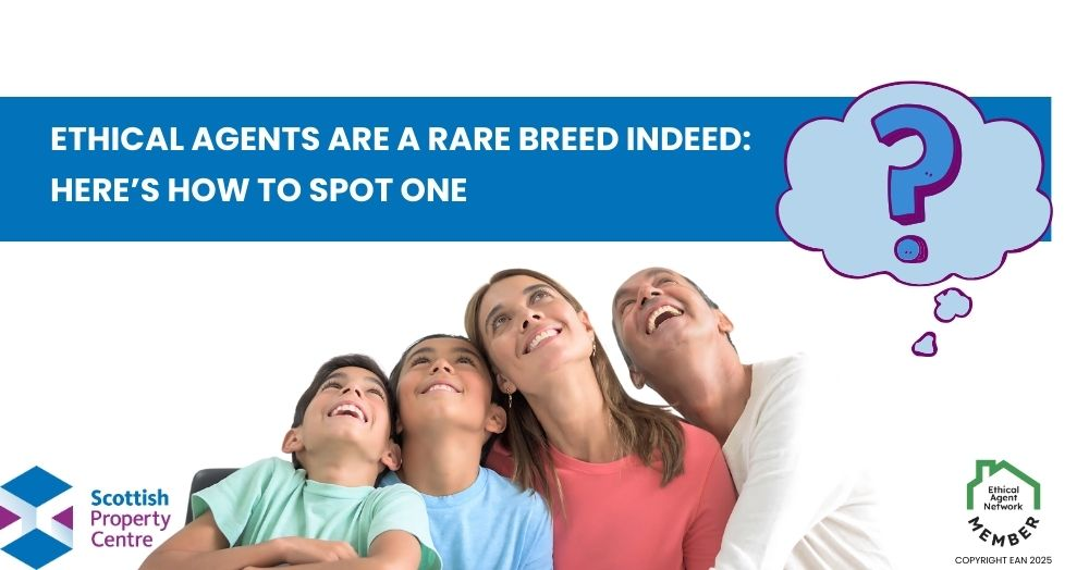 Seven Ways to Spot an Ethical Agent in Glasgow & Dunoon