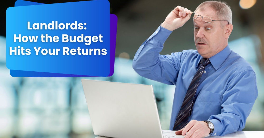 Landlords: How the Budget Hits Your Returns