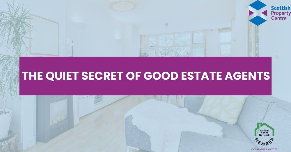The Quiet Secret of Good Estate Agents