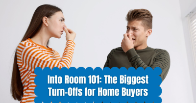 Into Room 101: The Biggest Turn-Offs for Home Buyers