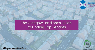 The Glasgow Landlord’s Guide to Finding Top Tenants