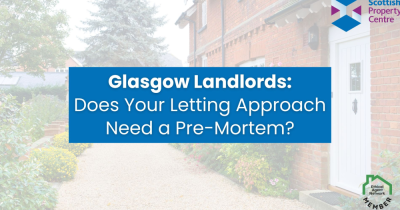 Glasgow Landlords: Does Your Letting Approach Need a Pre-Mortem?