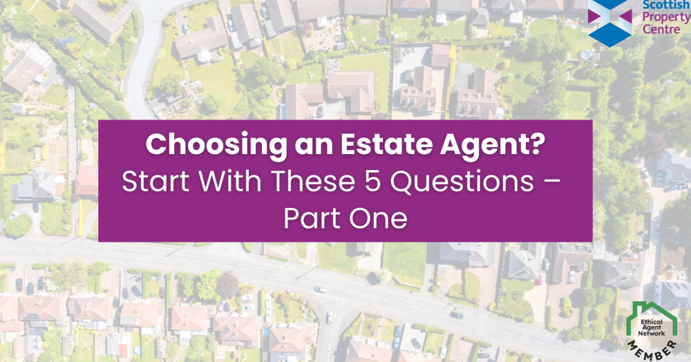 Choosing an Estate Agent? Start With These 5 Questions - Part One
