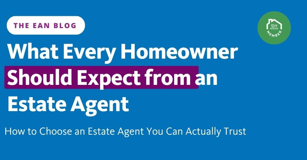 What Every Homeowner Should Expect from an Estate Agent