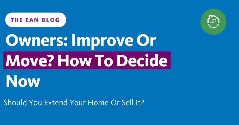 Owners: Improve Or Move? How To Decide Now