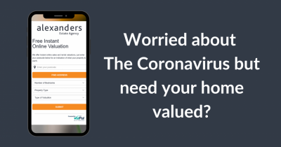 Worried about The Coronavirus but still need your home valued?