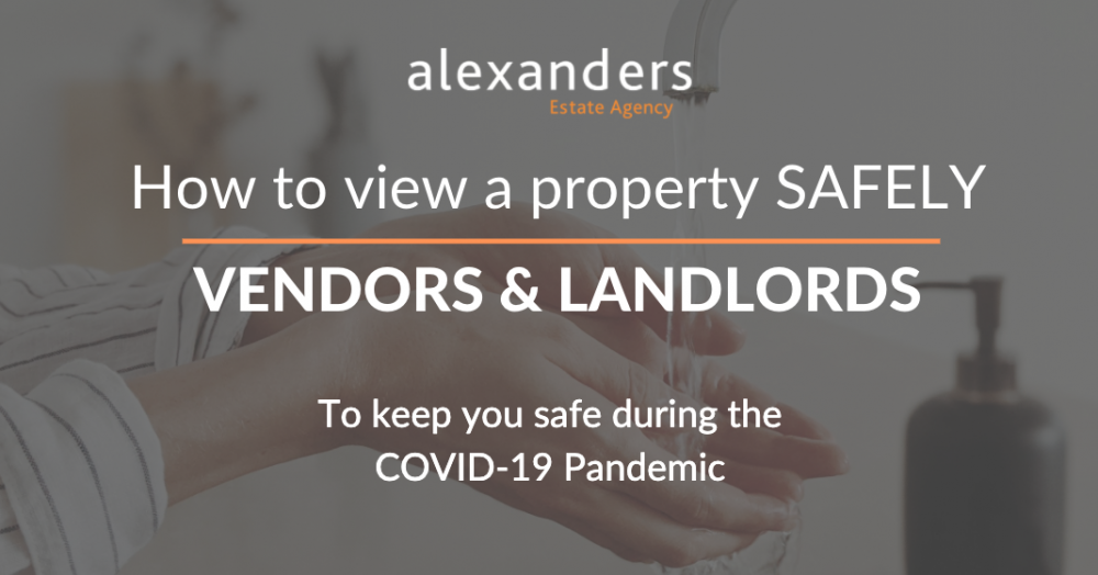 How to view a property SAFELY - Vendors & Landlords