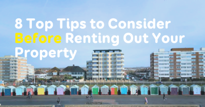 8 Top Tips to Consider Before Renting Out Your Brighton and Hove Property