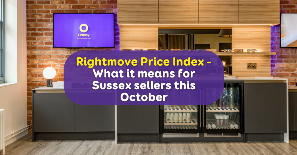 Rightmove Price Index - What it means for Sussex sellers this October