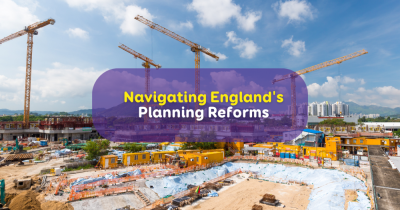 Navigating England's Planning Reforms: What Homeowners, Landowners, and Developers Need to Know