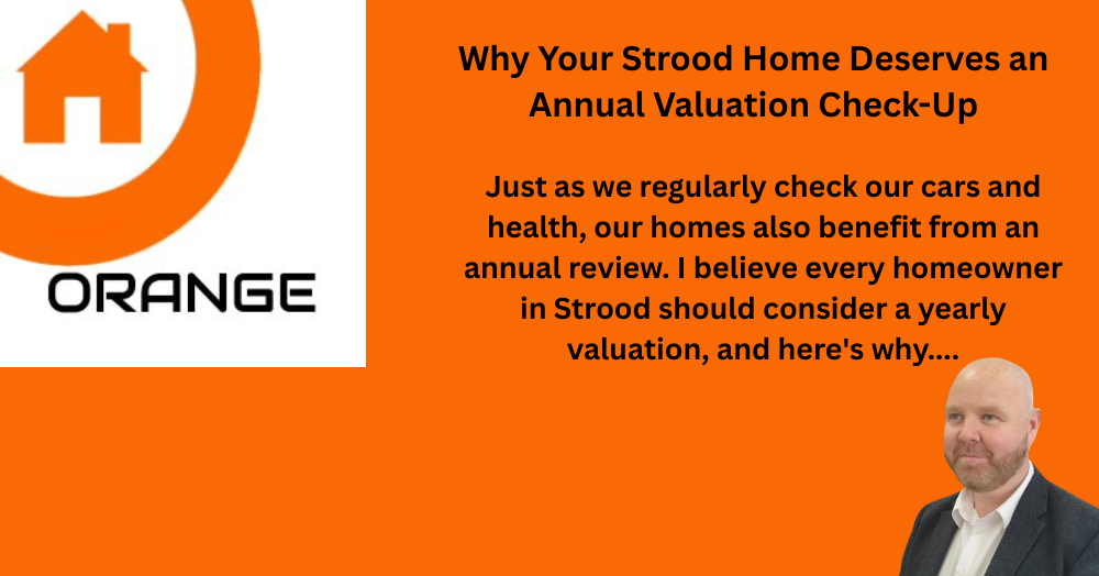 Why Your Strood Home Deserves an Annual Valuation Check-Up
