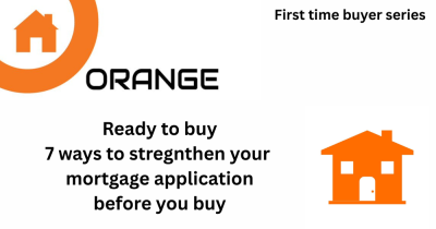 Ready to Buy? 7 Ways to Strengthen Your Mortgage Application Before You Apply