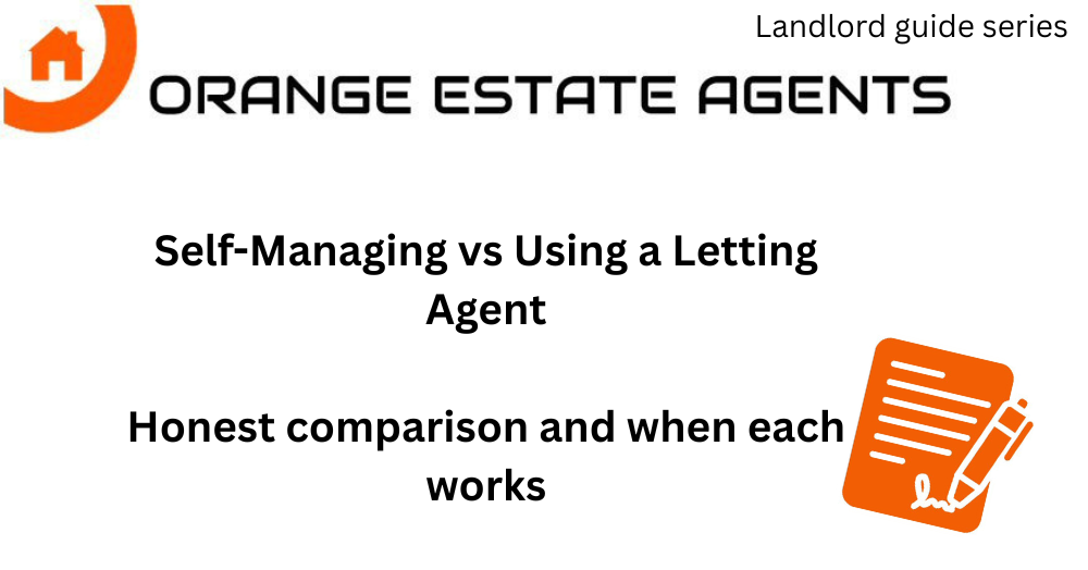 Self-Managing Your Rental Vs Using an Experienced Lettings Estate Agent: An Honest Comparison