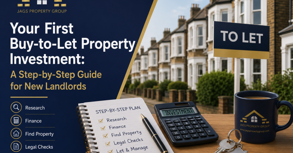 Your First Buy-to-Let Property Investment: A Step-by-Step Guide for New Landlords