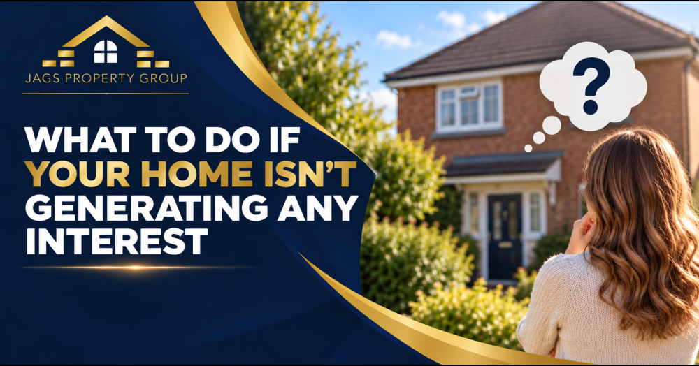 Home Not Selling? Reignite Buyer Interest with Expert Strategies