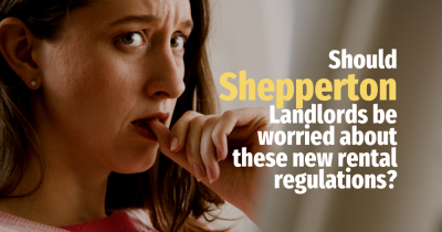 Should Shepperton Landlords be worried about these new rental regulations?