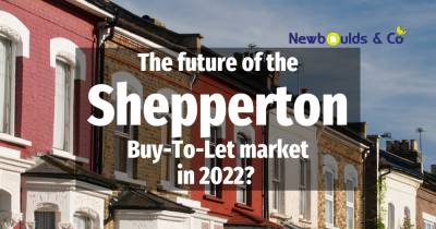Shepperton Landlord? What is the future of the Shepperton Buy-To-Let Market in 2022?