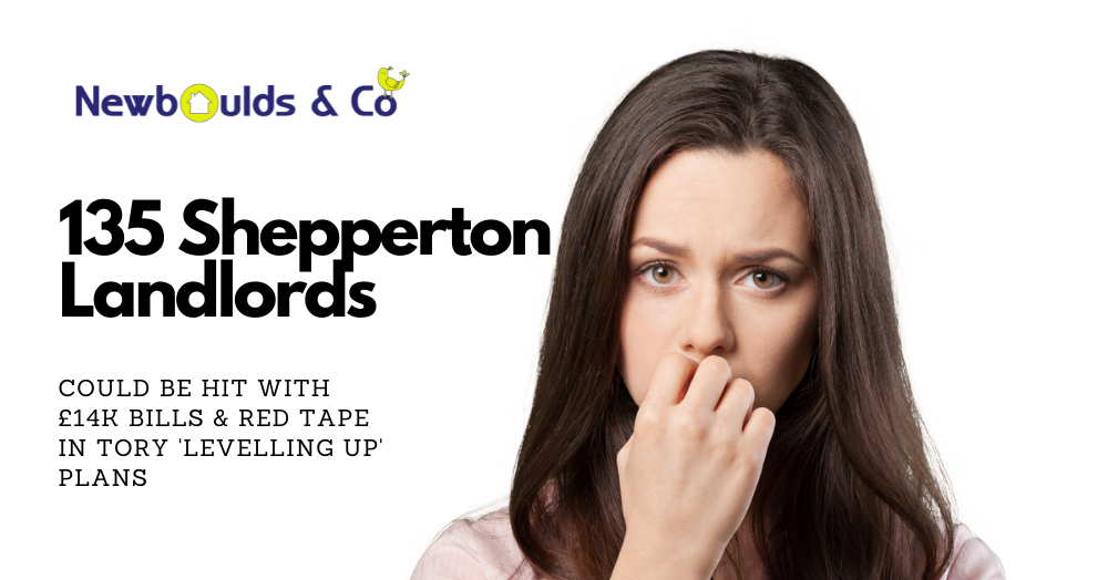 135 Shepperton Landlords Could Be Hit With £14k Bills and Red Tape in Tory 'Levelling Up' Plans