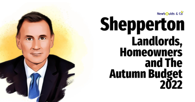 SHEPPERTON LANDLORDS, HOMEOWNERS & THE AUTUMN BUDGET 2022