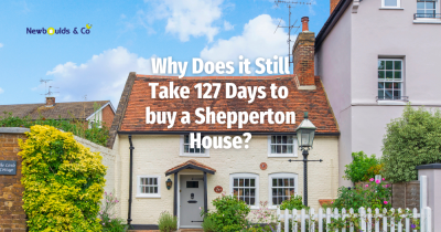 Why Does it Still Take 127 Days to Buy a Shepperton House?