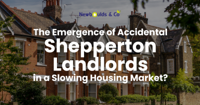 The Emergence of Accidental Shepperton Landlords in a Slowing Housing Market?