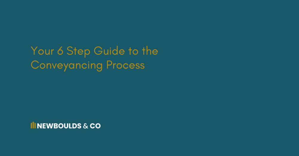Your 6 Step Guide to the Conveyancing Process