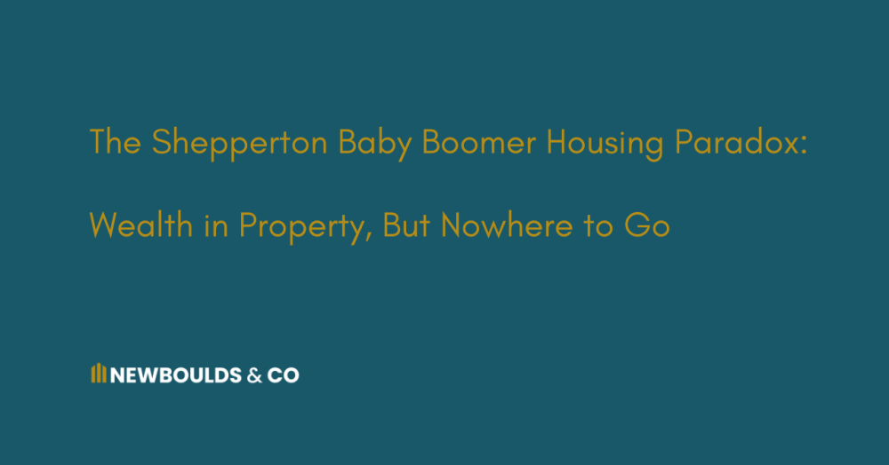 The Shepperton Baby Boomer Housing Paradox: Wealth in Property, But Nowhere to Go