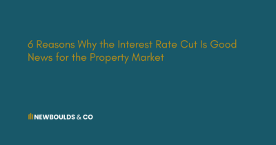 6 Reasons Why the Interest Rate Cut Is Good News for the Property Market