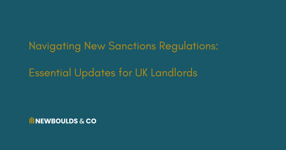 Navigating New Sanctions Regulations: Essential Updates for UK Landlords