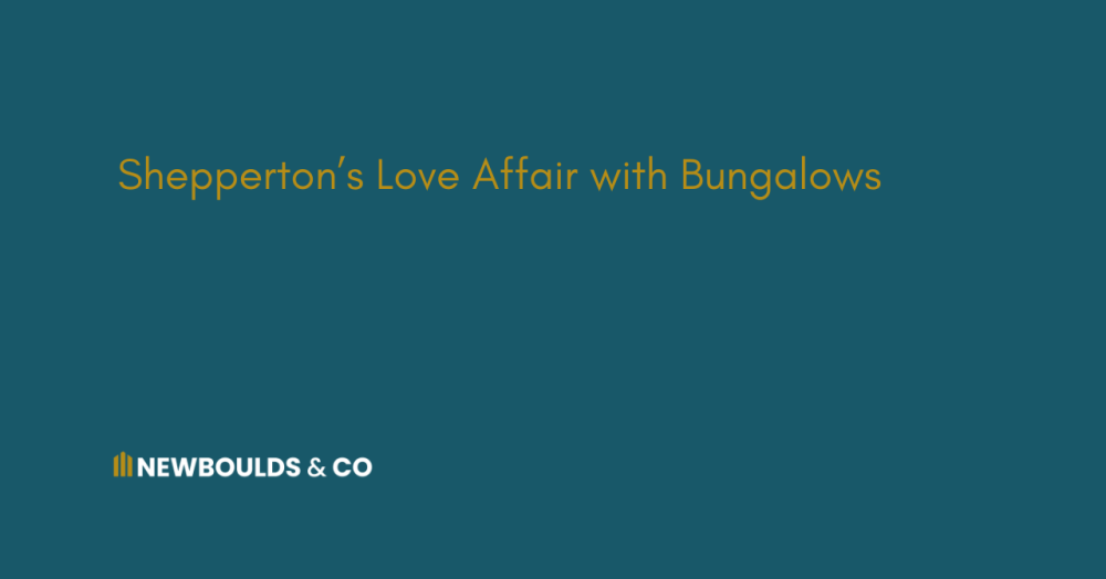 Shepperton’s Love Affair with Bungalows