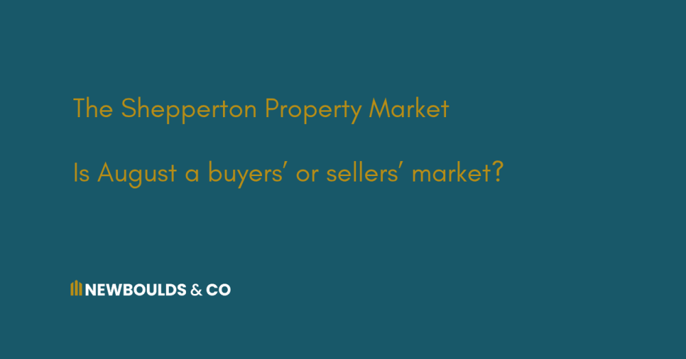 The Shepperton Property Market   Is August a buyers’ or sellers’ market?