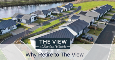 Why Retire to ‘The View’ at Burton Waters?
