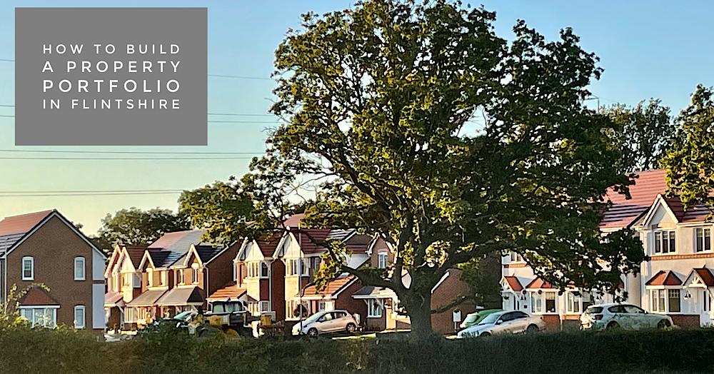 How to build a Property Portfolio in Flintshire