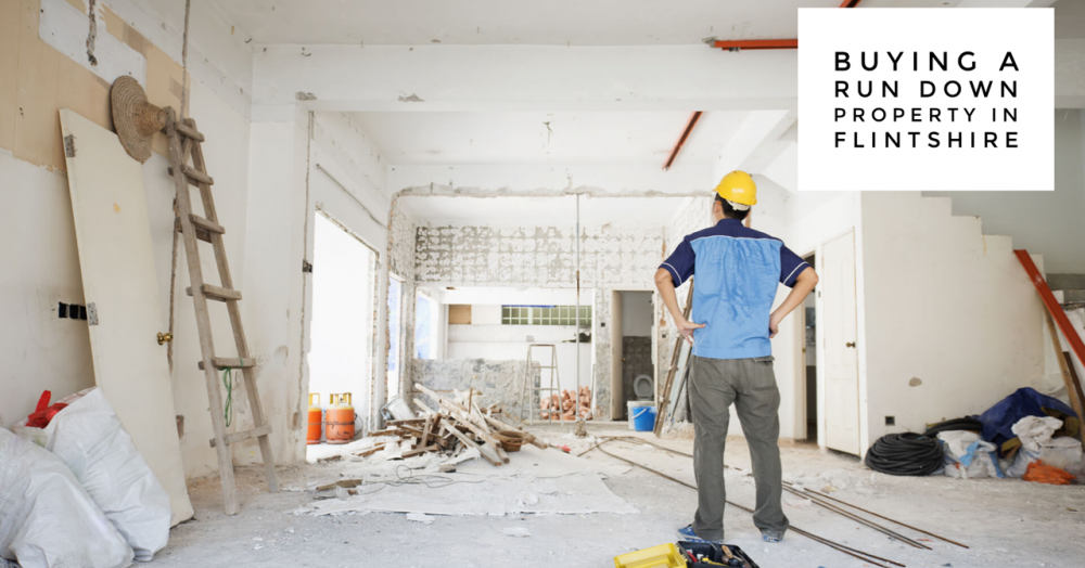 👷 Buying a Run-Down Property in FLINTSHIRE in 2023? This is what you need to know 🏚️
