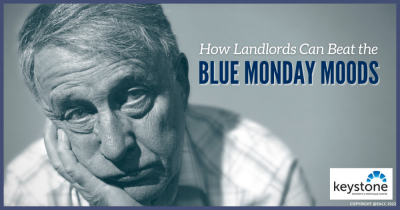How Landlords in Flintshire Can Avoid the Monday Blues