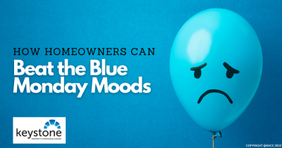How Homeowners Can Beat the Blue Monday Moods