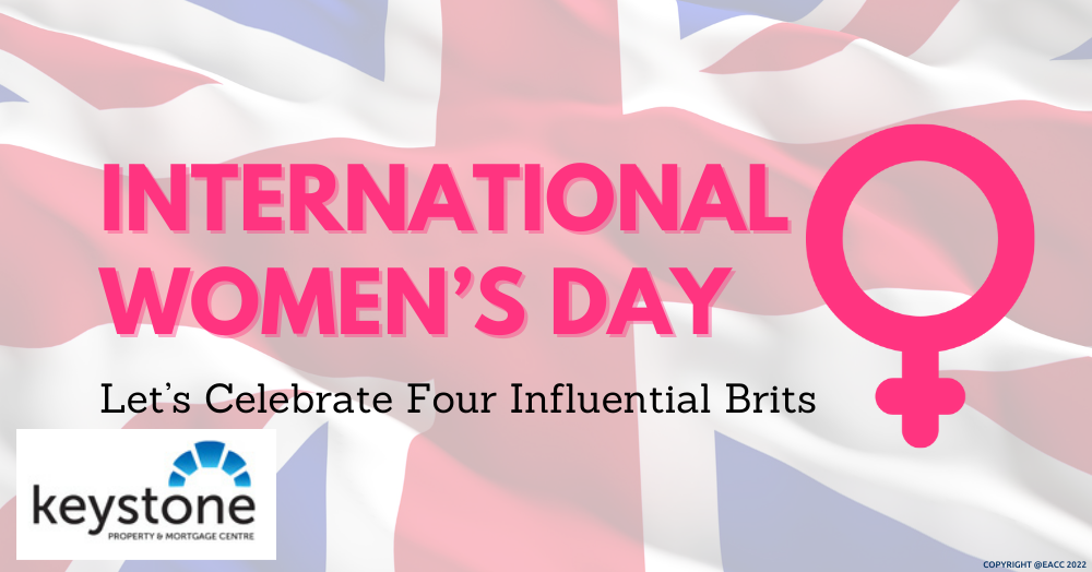 International Women’s Day: Let’s Celebrate Four Influential Brits