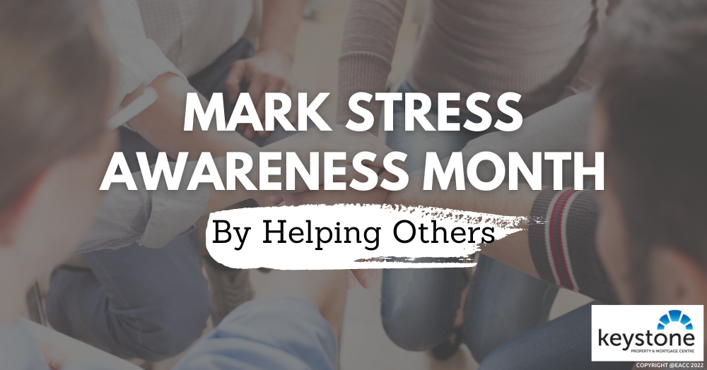 Mark Stress Awareness Month By Helping Others in Flintshire