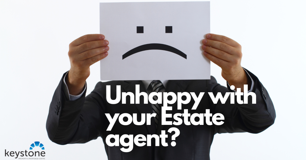 Unhappy with your current Estate Agent?