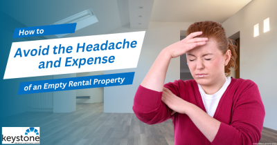 How to Avoid the Headache and Expense of an Empty Rental Property