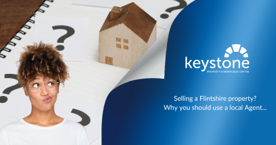 Selling a Flintshire Property? Why you should use a Local Agent.